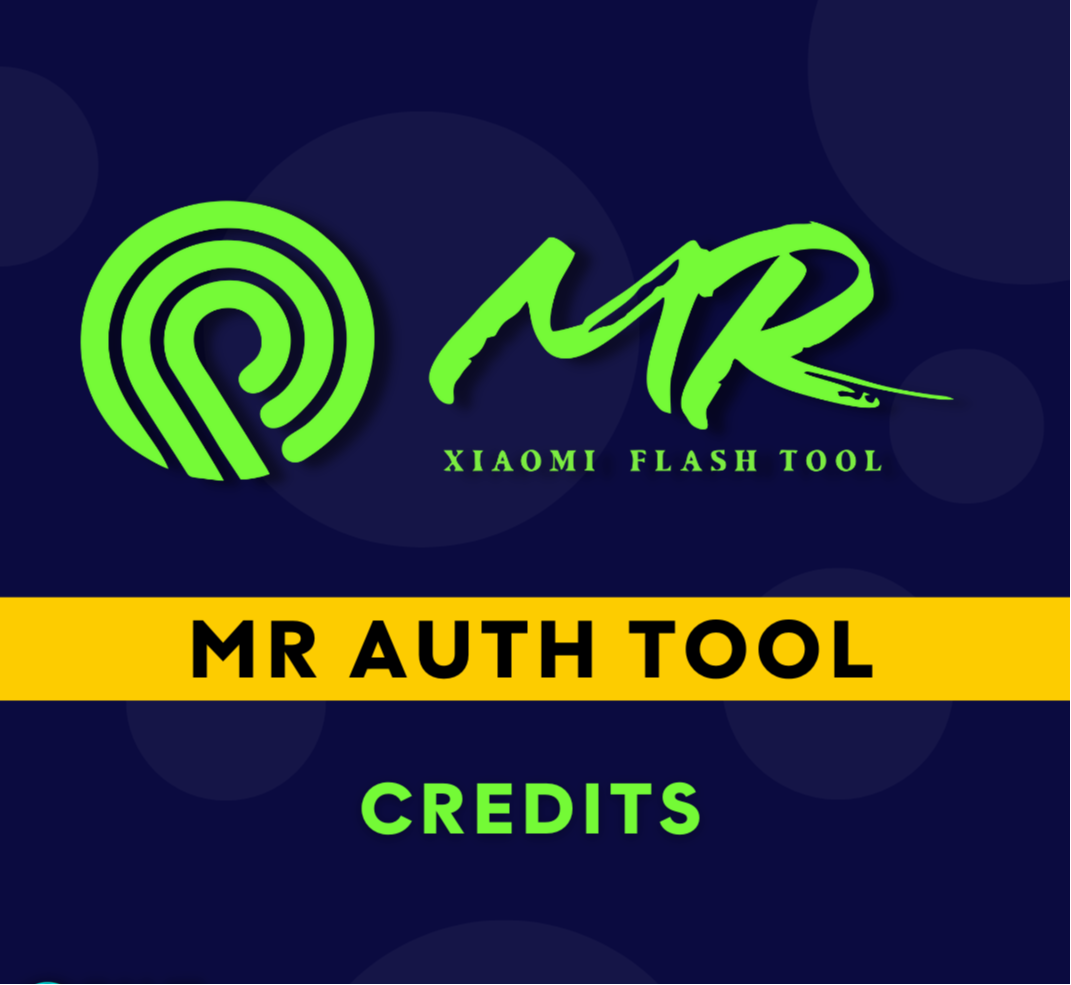 #703 ▪ MR Auth Tool Credit For - Xiaomi FLASH, FRP, EFS [FRP WEB] API