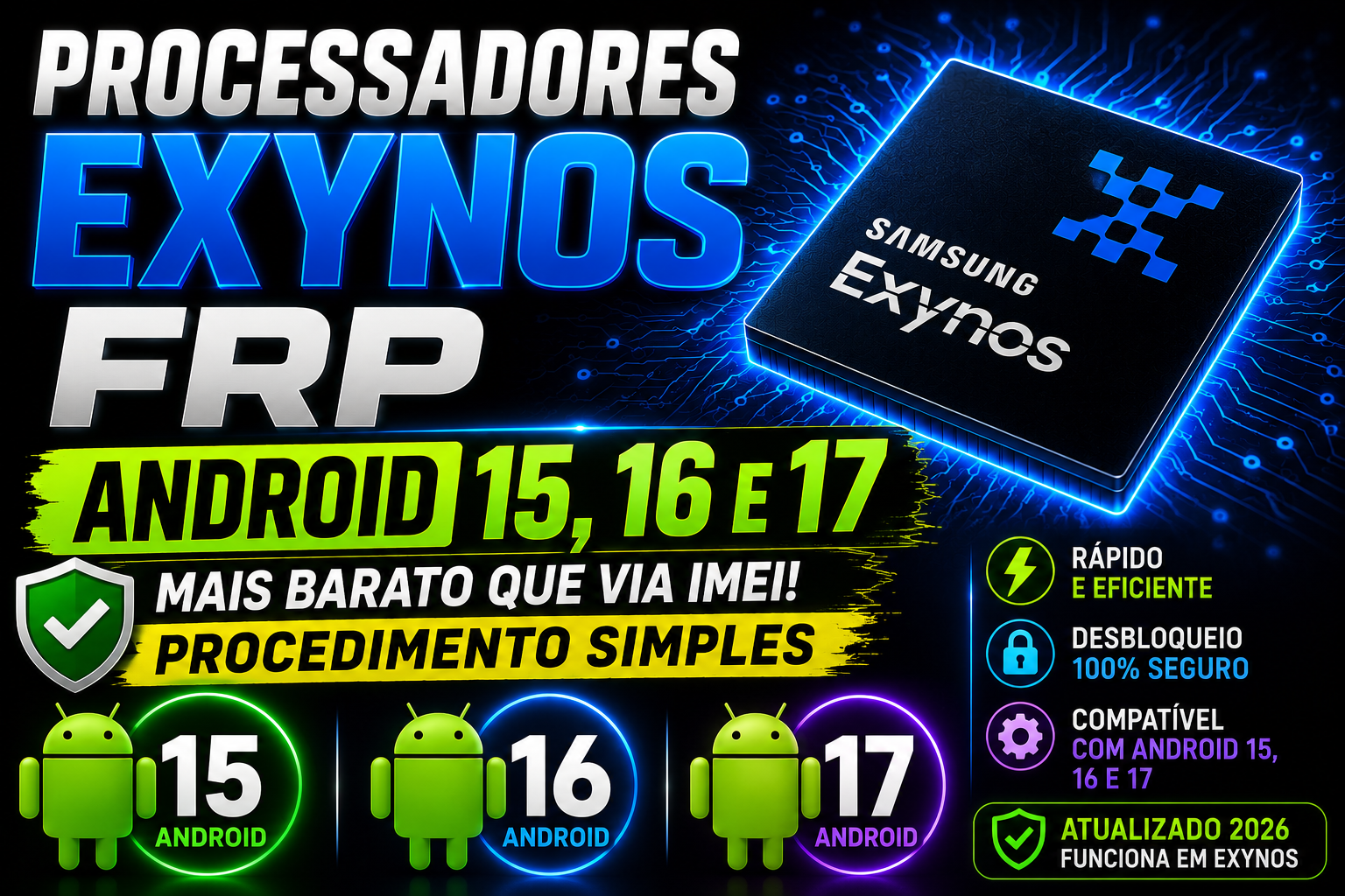 ✅ FRP TODOS  Samsung EXYNOS  Android 15 ,16 e 17 - PROGRAMA + VIDEO TUTORIAL ✅ 🔥