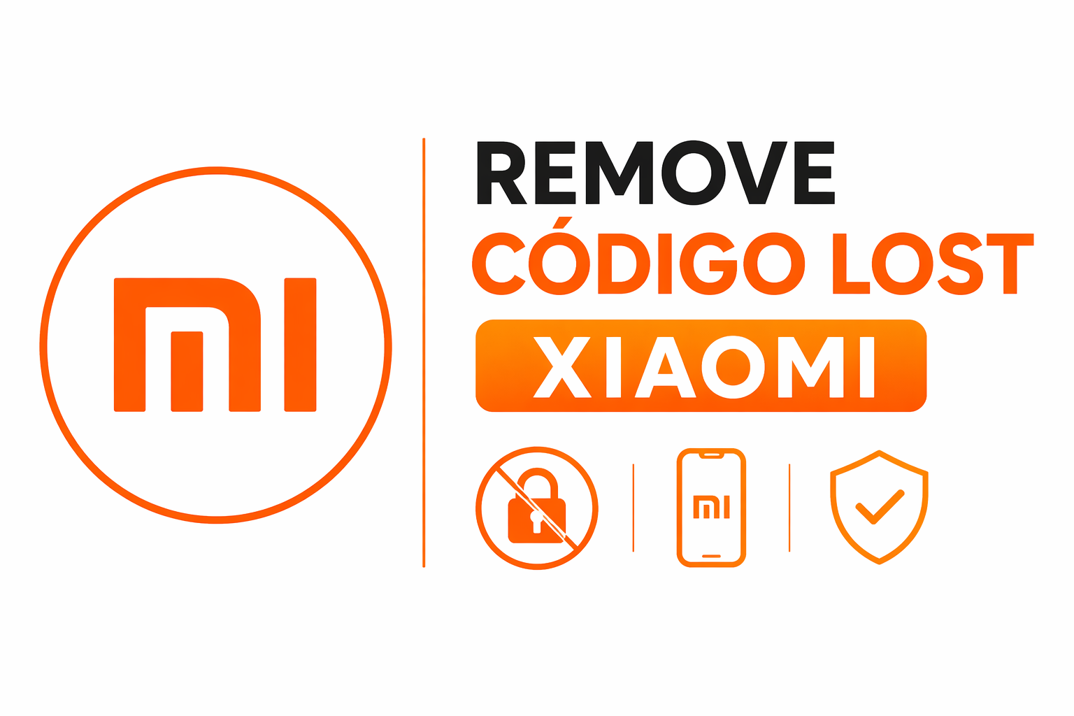 Xiaomi Abrir Menu Remover Código Lost ➖ [Compatível com Perdido / Limpeza]▪➖ [Lost / Clean Supported]