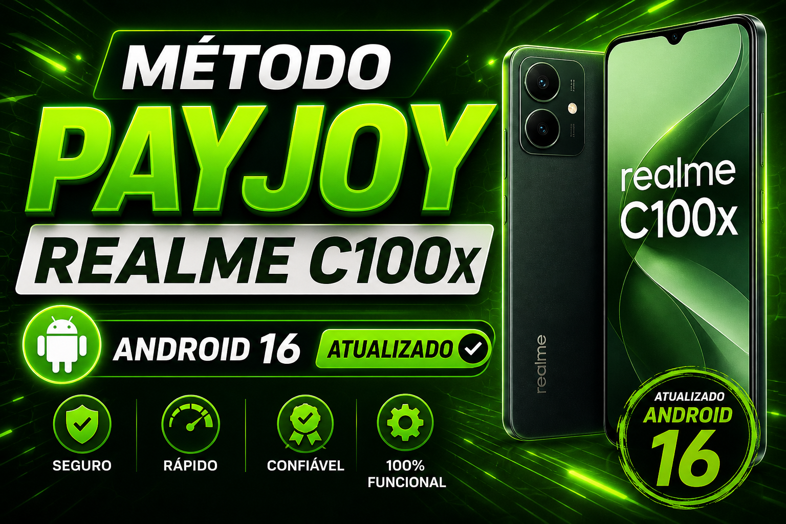 MÉTODO PAYJOY REALME C100X ANDROID 16 ATUALIZADO